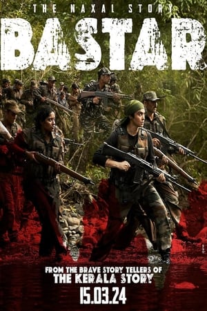 Bastar: The Naxal Story 2024 Hindi – 480p – 1080p